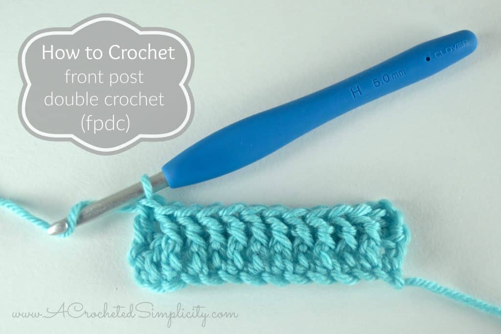 How to Crochet Front Post Double Crochet (fpdc) (photo & video