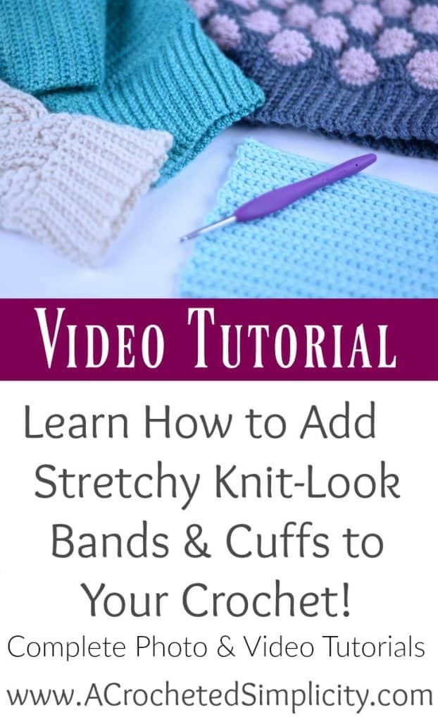 How to Add A Stretchy, Knit-Look Ribbed Band or Cuff to Your Crochet  Projects - A Crocheted Simplicity