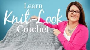Learn Knit-Look Crochet with instructor Jennifer Pionk
