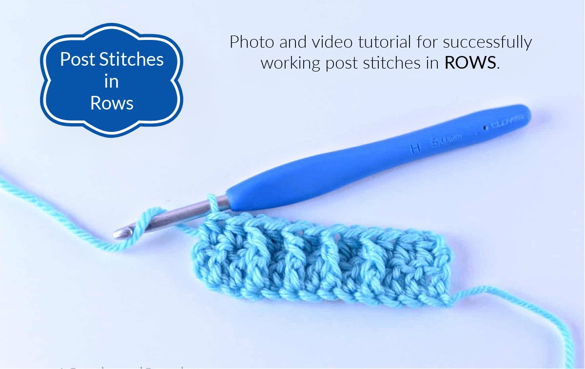 Title slide for crocheting post stitches in rows.