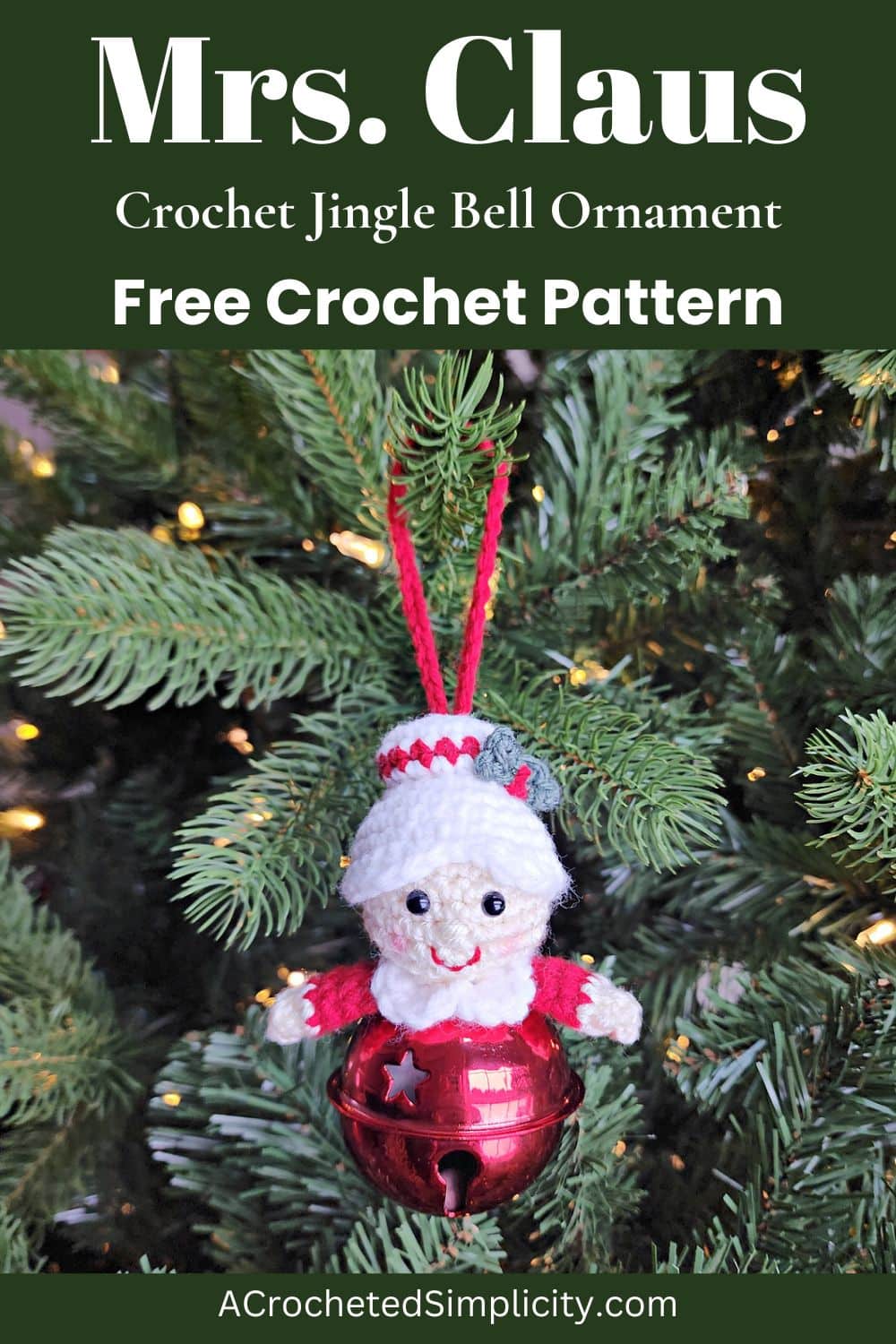 Mrs Claus crochet jingle bell ornament hanging on a Christmas tree in a Pinterest graphic.